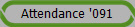 Attendance '091