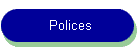 Polices
