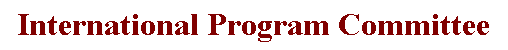Text Box: International Program Committee
