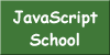 JavaScrip School