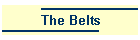 The Belts
