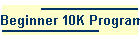 Beginner 10K Program