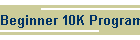 Beginner 10K Program