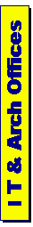 Text Box: I T & Arch Offices