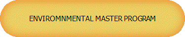 ENVIROMNMENTAL MASTER PROGRAM