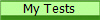 My Tests