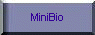 MiniBio