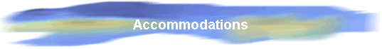 Accommodations