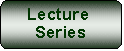 Flowchart: Alternate Process: Lecture Series

