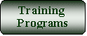 Flowchart: Alternate Process: Training Programs