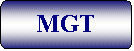 Flowchart: Alternate Process: MGT