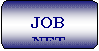 Flowchart: Alternate Process: JOB NET
