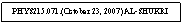 Text Box: PHYS215.071.(October 23, 2007).AL-SHUKRI