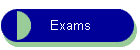 Exams