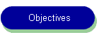 Objectives