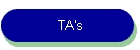 TA's