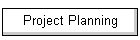 Project Planning