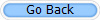 Go Back