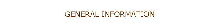GENERAL INFORMATION