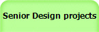 Senior Design projects