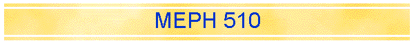 MEPH 510
