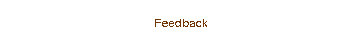 Feedback