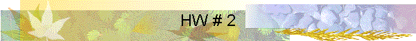 HW # 2