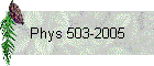 Phys 503-2005